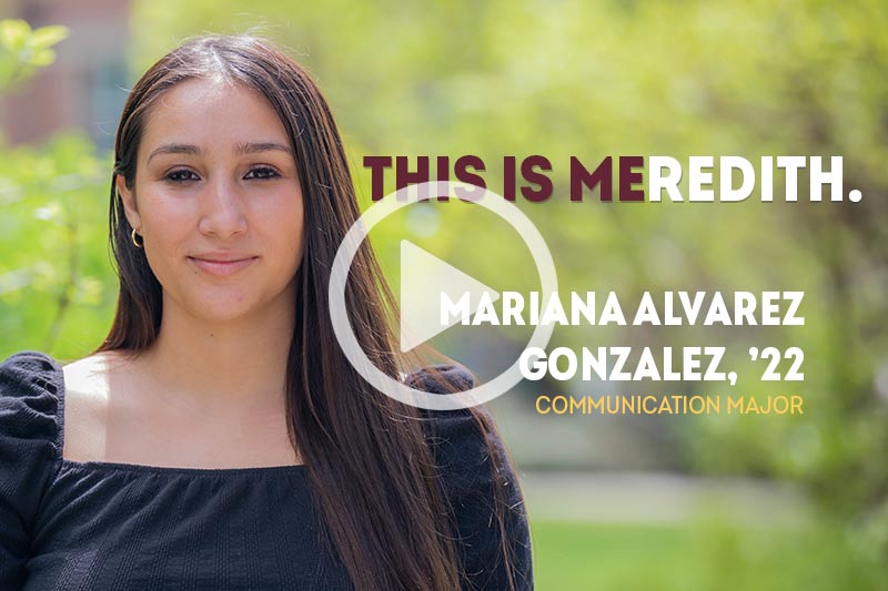 Communication major Mariana Alvarez Gonzalez, ’22.